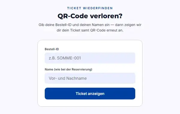 Wer seinen QR-Code verloren hat, ruft sein Ticket mit Bestell-ID und Namen wieder auf.